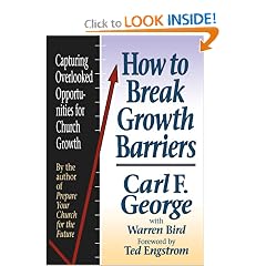 How to Break Growth Barriers: Capturing Overlooked Opportunities for Church Growth