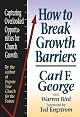 How to Break Growth Barriers: Capturing Overlooked Opportunities for Church Growth