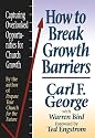 How to Break Growth Barriers: Capturing Overlooked Opportunities for Church Growth