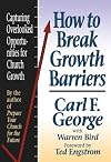 How to Break Growth Barriers: Capturing Overlooked Opportunities for Church Growth