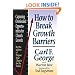 How to Break Growth Barriers: Capturing Overlooked Opportunities for Church Growth