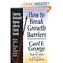 How to Break Growth Barriers: Capturing Overlooked Opportunities for Church Growth
