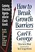 How to Break Growth Barriers: Capturing Overlooked Opportunities for Church Growth