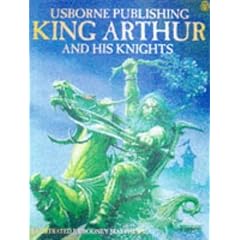King Arthur and His Knights (Usborne Gift Book)
