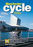 Cover of The Manchester Cycle Guide by Neill Simpson 1844250261