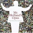 Mr. Holland's Opus: Original Motion Picture Soundtrack