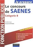 Le concours de SAENES : Cat�gorie B, Fonction publique