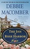 The Inn at Rose Harbor: A Novel by  Debbie Macomber in stock, buy online here