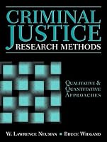Criminal Justice Research Methods: Qualitative and Quantitative Approaches