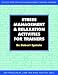 Stress-Management and Relaxation Activities for Trainers