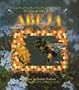 El Ciclo de Vida de la Abeja = Life Cycle of a Honeybee (Spanish Edition)