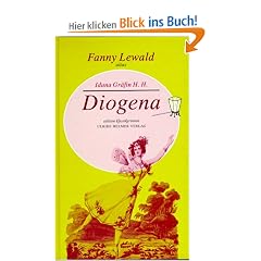 Diogena. Roman von Iduna Gr�fin H. H