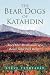 Book The Bear Dogs of Katahdin