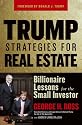 Trump Strategies for Real Estate: Billionaire Lessons for the Small Investor