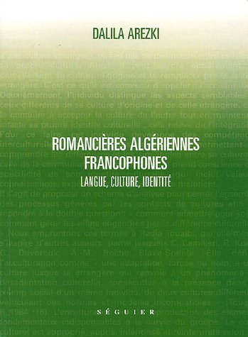Romanci�res alg�riennes francophones : Langue, culture, identit�