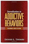 Introduction to Addictive Behaviors, Third Edition (The Guilford Substance Abuse Series)