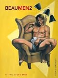 BeauMen 2 / Beau Men 2: BEAU's Men Know What They Want - More Men!: 0 (Art) - Beau