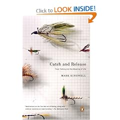Catch and Release: Trout Fishing and the Meaning of Life