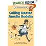 Calling Doctor Amelia Bedelia (I Can Read Book 2)