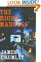 The Right Madness