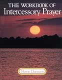  : Workbook of Intercessory Prayer