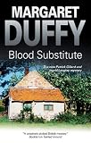 Blood Substitute (A Gillard and Langley Mystery)