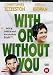 With Or Without You
