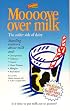 MOOOOve Over Milk