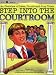  : Step into the Courtroom: An Overview of Laws, Courts and Jury Trials