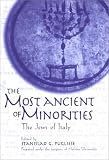 The Most Ancient of Minorities: The Jews of Italy (Contributions in Ethnic Studies)