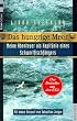 Das hungrige Meer. Meine Abenteuer als Kapit�nin eines Schwertfischf�ngers.