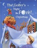 The Golfer's Night BeFore! Christmas