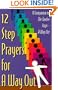 12 Step Prayers for a Way Out