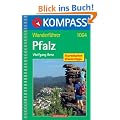 Pfalz. Wanderf�hrer. Tourenkarten, Wandertipps