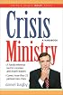 Crisis Ministry: A Handbook (Smyth & Helwys Help! Books)