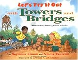 Books: Medium picture for Let's Try It Out with Towers and Bridges . Hands On Early Learning Activities