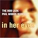 In Her Eyes von Lark/Woods Quintet - alle Infos