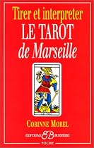 Tirer et interpréter le tarot de Marseille