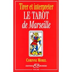 Tirer et interpr�ter le tarot de Marseille