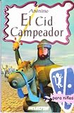 El Cid Campeador para niÃ±os (Clasicos Para Ninos) (Spanish Edition)
