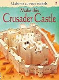 Cover of Make This Crusader Castle by Iain Ashman 1409505928
