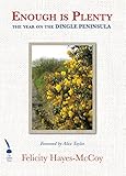 Enough is plenty : the year on the Dingle Peninsula
