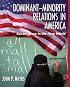 Dominant-Minority Relations in America: Convergence in the New World (2nd Edition)