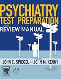Psychiatry Test Preparation and Review Manual: Text with CD-ROM