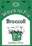101 Ways to Fix Broccoli