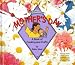 My Very Own Mother's Day: A Book of Cooking and Crafts (My Very Own Holiday) by Robin West ISBN 0876149816