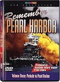 Remember Pearl Harbor - Prelude to Pearl Harbor (Vol. 3)