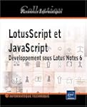 LotusScript et JavaScript : D�veloppe...