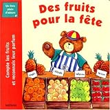 Revue Nathan Jeunesse  / Des fruits pour la fête : Compte les fruits et reconnais leur parfum