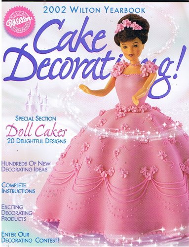 2002 Wilton Cake Decorating Yearbook at Amazon.com